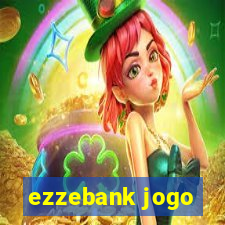 ezzebank jogo